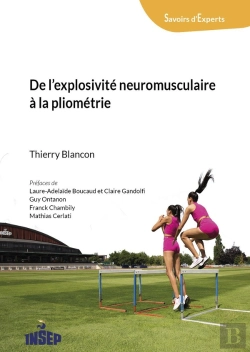 Bertrand.pt - De L'Explosivité Neuromusculaire À La Pliométrie