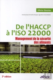 De L'Haccp À L'Iso 22000 ; Management De La Sécurité Des Aliments (2e Édition)