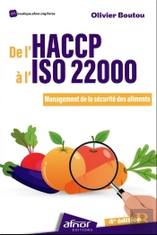 De L'Haccp À L'Iso 22000 : Management De La Sécurité Des Aliments (4e Édition)