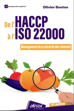 Bertrand.pt - De L'Haccp À L'Iso 22000 : Management De La Sécurité Des Aliments (4e Édition)
