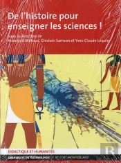 De L'Histoire Pour Enseigner Les Sciences !