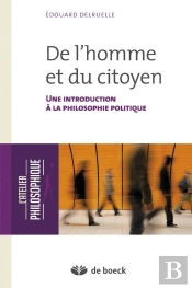 De L'Homme Et Du Citoyen Une Introduction A La Philosophie Politique