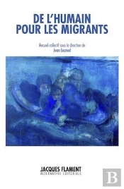 De L'Humain Pour Les Migrants