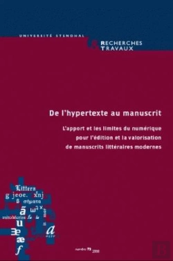 Bertrand.pt - De L'Hypertexte Au Manuscrit ; L'Apport Et Les Limites Du Numérique