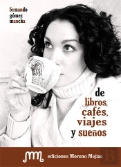 De Libros, Cafes, Viajes Y Sueños