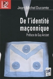 De L'Identite Maconnique