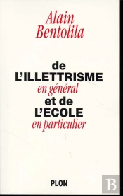 De L'Illetrisme En Général Et De L'École Enparticulier