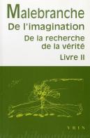 De L'Imagination ; De La Recherche De La Vérité, Livre Ii
