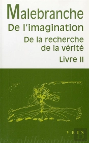 De L'Imagination ; De La Recherche De La Vérité, Livre Ii