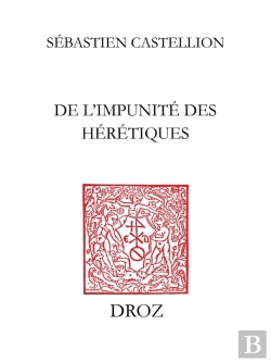 Bertrand.pt - De L'Impunite Des Heretiques