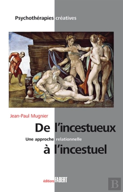 Bertrand.pt - De L'Incestueux À L'Incestuel - Une Approche Relationnelle