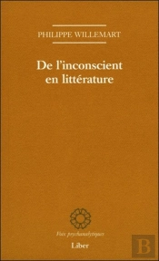 De L'Inconscient En Littérature