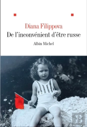 De L'Inconvenient D'Etre Russe