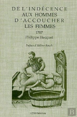 Bertrand.pt - De L'Indécence Aux Hommes D'Accoucher Les Femmes : 1707