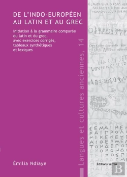 Bertrand.pt - De L'Indo-Européen Au Latin Et Au Grec