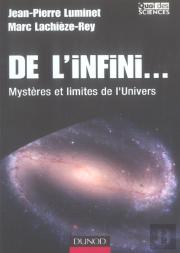 De L'Infini ... Mysteres Et Limites De L'Univers