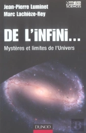 De L'Infini ... Mysteres Et Limites De L'Univers