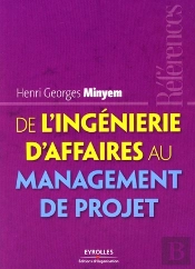 De L'Ingénierie D'Affaires Au Management De Projet