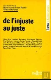 De L'Injuste Au Juste