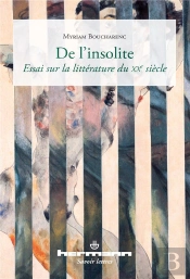 De L'Insolite ; Essai Sur La Littérature Du Xxe Siècle