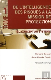 De L'Intelligence Des Risques À La Mission De Protection T.1