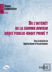 De L'Intérêt De La Summa Divisio Droit Public-Droit Privé ?