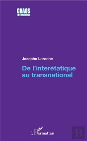 De L'Interétatique Au Transnational