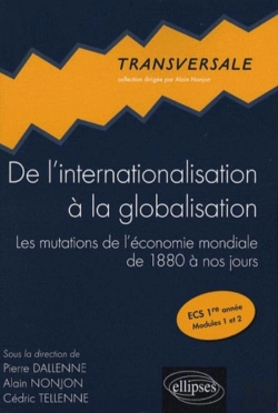 Bertrand.pt - De L'Internationalisation A La Globalisation Les Mutations De L'Economie Mondiale 1880 A Nos Jours
