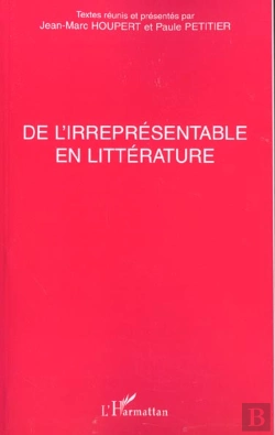 Bertrand.pt - De L'Irrepresentable En Litterature