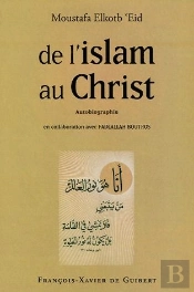 De L'Islam Au Christ