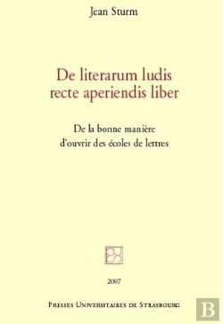 Bertrand.pt - De Literarum Ludis Recte Aperiendis Liber : De La Bonne Manière D'Ouvrir Des É : De La Bonne Manière D'Ouvrir Des Écoles De Lettres