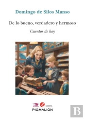 De Lo Bueno, Verdadero Y Hermoso