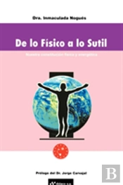 De Lo Fisico A Lo Sutil