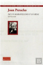 De Lo Maravilloso Y Lo Real
