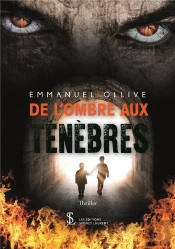 De L'Ombre Aux Ténèbres