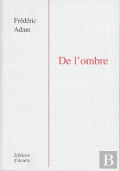 De L'Ombre