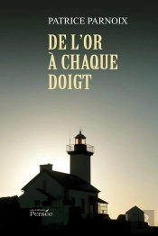 De L'Or A Chaque Doigt