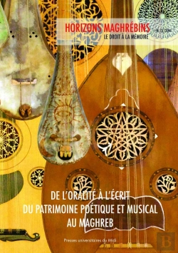 Bertrand.pt - De L'Oralite A L'Ecrit Du Patrimoine Poetique Et Musical Au Maghreb