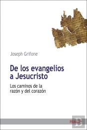 De Los Evangelios A Jesucristo