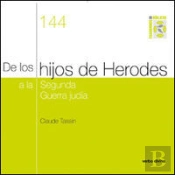 De Los Hijos De Herodes A La Segunda Guerra Judía