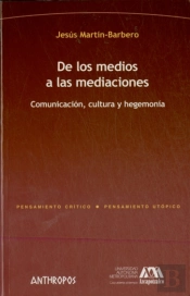 De Los Medios A Las Mediaciones