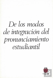De Los Modos De Integración Del Pronunciamiento Estudiantil