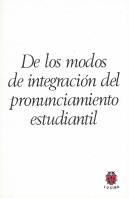 De Los Modos De Integración Del Pronunciamiento Estudiantil