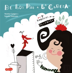 Bertrand.pt - De Los Pies A La Cabeza. Mi 1er Vocabulario Flamenco