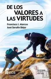 De Los Valores A Las Virtudes