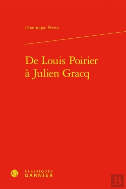 Bertrand.pt - De Louis Poirier À Julien Gracq