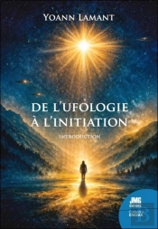 De L'Ufologie À L'Initiation : Introduction