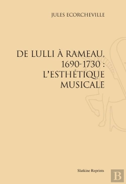 Bertrand.pt - De Lulli À Rameau, 1690-1730 : L'Esthétique Musicale