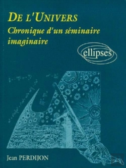 Bertrand.pt - De L'Univers - Chronique D'Un Séminaire Imaginaire