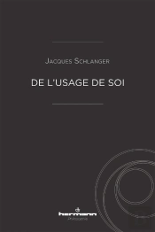 De L'Usage De Soi